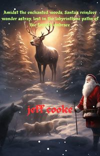 Produktbild: Santa reindeer lost in the forest..