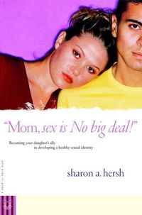 Produktbild: Mom, sex is NO big deal!