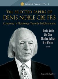 Produktbild: Selected Papers Of Denis Noble Cbe Frs