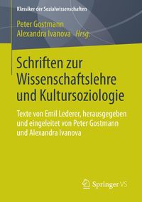 Produktbild: Schriften zur Wissenschaftslehre und Kultursoziologie