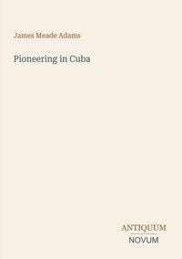 Produktbild: Pioneering in Cuba