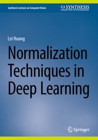 Produktbild: Normalization Techniques in Deep Learning