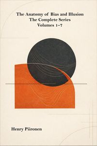Produktbild: The Anatomy of Bias and Illusion: The Complete Series, Volumes 1-7