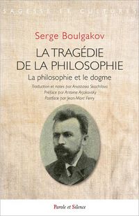 Produktbild: La Tragedie de la Philosophie : La Philosophie et le Dogme