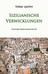 Produktbild: Kommissar Marek Reihe / Sizilianische Verwicklungen