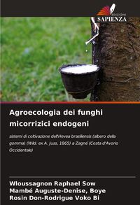 Produktbild: Agroecologia dei funghi micorrizici endogeni