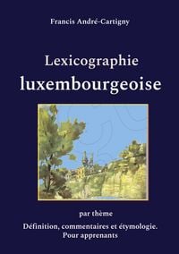 Produktbild: Lexicographie luxembourgeoise par th&egrave;me