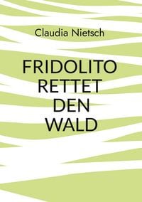 Produktbild: Fridolito rettet den Wald