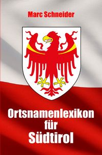 Produktbild: Ortsnamenlexikon f&uuml;r S&uuml;dtirol