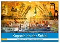 Produktbild: Kappeln an der Schlei (Wandkalender 2027 DIN A2 quer), CALVENDO Monatskalender
