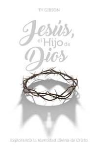 Produktbild: Jes&uacute;s, el Hijo de Dios