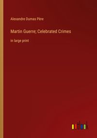 Produktbild: Martin Guerre; Celebrated Crimes