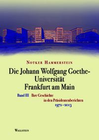 Produktbild: Die Johann Wolfgang Goethe-Universit&auml;t Frankfurt am Main