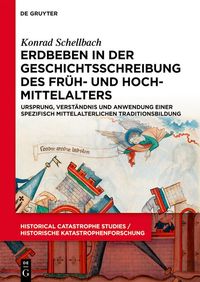 Produktbild: Erdbeben in der Geschichtsschreibung des Fr&uuml;h- und Hochmittelalters