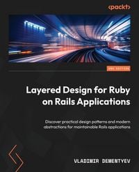 Produktbild: Layered Design for Ruby on Rails Applications - Second Edition