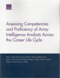 Produktbild: Assessing Competencies and Proficiency of Army Intelligence Analysts Across the Career Life Cycle