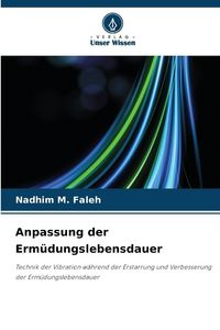 Produktbild: Anpassung der Erm&uuml;dungslebensdauer