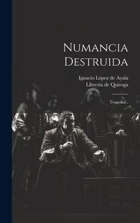 Produktbild: Numancia Destruida: Tragedia...