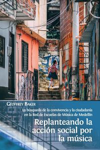 Produktbild: Replanteando la acci&oacute;n social por la m&uacute;sica