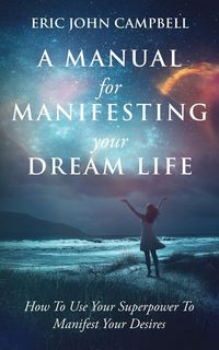 Produktbild: A Manual For Manifesting Your Dream Life