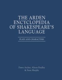 Produktbild: The Arden Encyclopedia of Shakespeare's Language