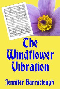 Produktbild: The Windflower Vibration: A Story of Mystery, Medicine, Music and Romance