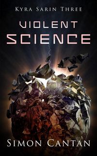 Produktbild: Violent Science (Kyra Sarin, #3)
