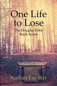 Produktbild: One Life to Lose - The Douglas Files