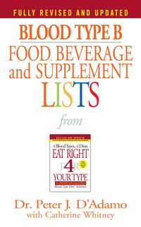 Produktbild: Blood Type B Food, Beverage and Supplement Lists