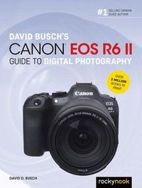 Produktbild: David Busch's Canon EOS R6 II Guide to Digital Photography