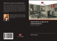 Produktbild: G&eacute;om&eacute;trie du genre et existentialisme