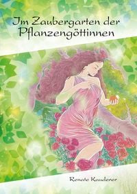 Produktbild: Im Zaubergarten der Pflanzeng&ouml;ttinnen