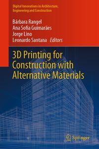 Produktbild: 3D Printing for Construction with Alternative Materials