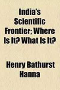 Produktbild: India's Scientific Frontier; Where Is It? What Is It?