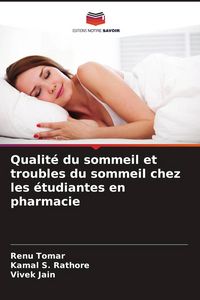 Produktbild: Qualit&eacute; du sommeil et troubles du sommeil chez les &eacute;tudiantes en pharmacie