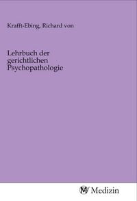 Produktbild: Lehrbuch der gerichtlichen Psychopathologie