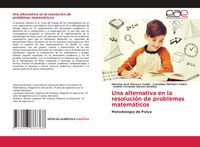 Produktbild: Una alternativa en la resoluci&oacute;n de problemas matem&aacute;ticos