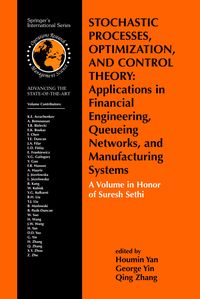 Produktbild: Stochastic Processes, Optimization, and Control Theory: Applications in Financial Engineering, Queueing Networks, and Manufacturing Systems