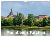 Produktbild: Mannheims Kirchen (Wandkalender 2026 DIN A3 quer), CALVENDO Monatskalender