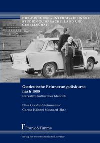 Produktbild: Ostdeutsche Erinnerungsdiskurse nach 1989
