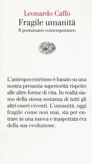 Produktbild: Fragile umanit&agrave;. Il postumano contemporaneo