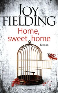 Bild vom Artikel Home, sweet home vom Autor Joy Fielding