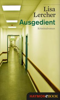 Bild vom Artikel Ausgedient vom Autor Lisa Lercher