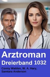 Produktbild: Arztroman Dreierband 1032