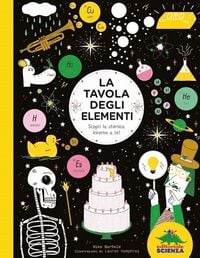 Produktbild: La tavola degli elementi. Scopri la chimica intorno a te!