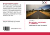 Produktbild: Migraciones, Identidades y Ciudadan&iacute;a