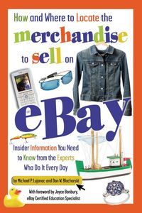 Produktbild: How and Where to Locate the Merchandise to Sell on eBay