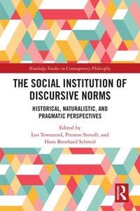 Produktbild: The Social Institution of Discursive Norms