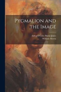 Produktbild: Pygmalion and the Image