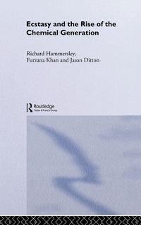 Produktbild: Ecstasy and the Rise of the Chemical Generation